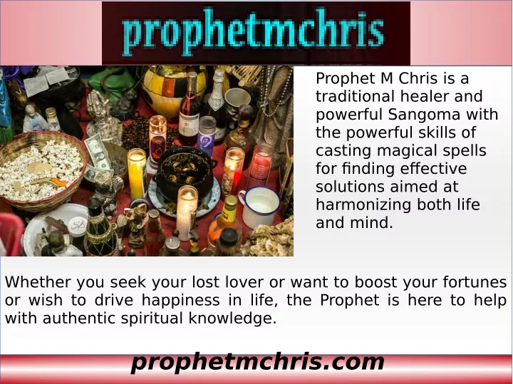 prophet m chris is a traditional healer