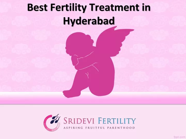 best fertility t reatment in hyderabad