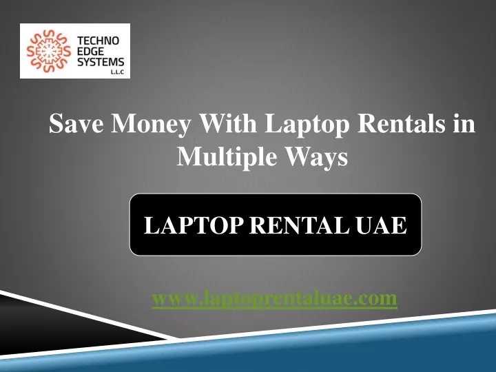 save money with laptop rentals in multiple ways