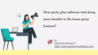 how party plan software tools bring more benefits to the home party business