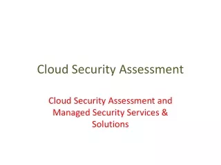 Cloud Security Assessment and Managed Security Services & Solutions