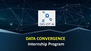 DATA CONVERGENCE Remote Internship Program - Dig-iot-ai