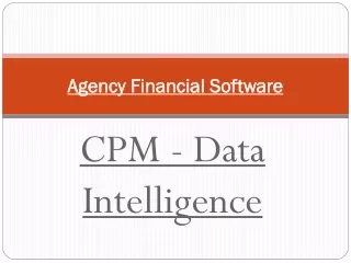 Agency Financial Software For Your Business | CPM - Data Intelligence