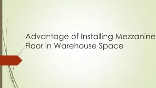 Advantage Of Installing Mezzanine Floor