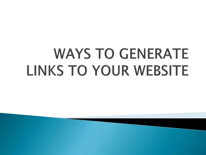 ways to generate links to your website