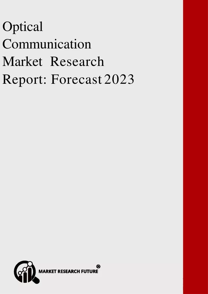 optical communication market research report