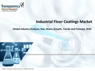Industrial Floor Coatings Market to Set Phenomenal Growth by 2026