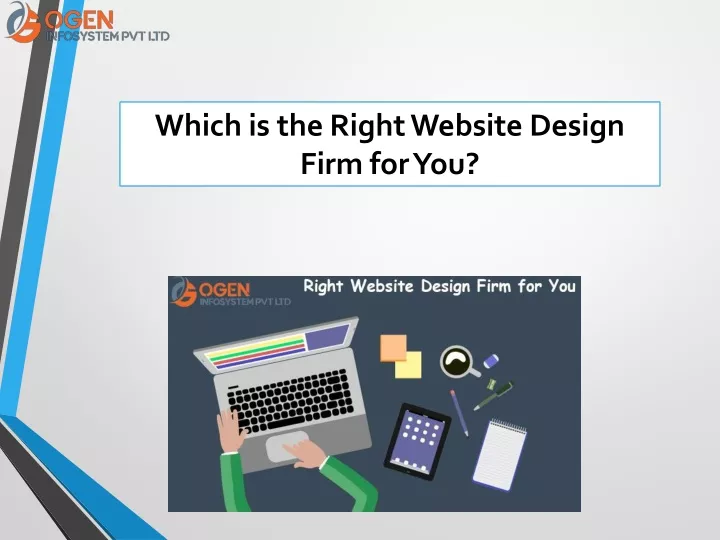 which is the right website design firm for you