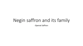 Negin saffron and its family