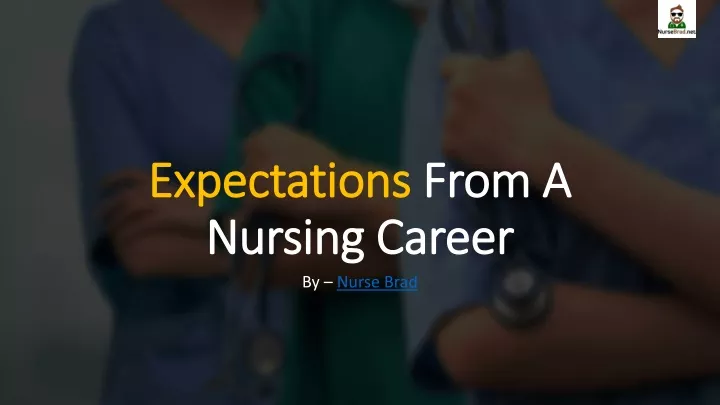expectations from a nursing career