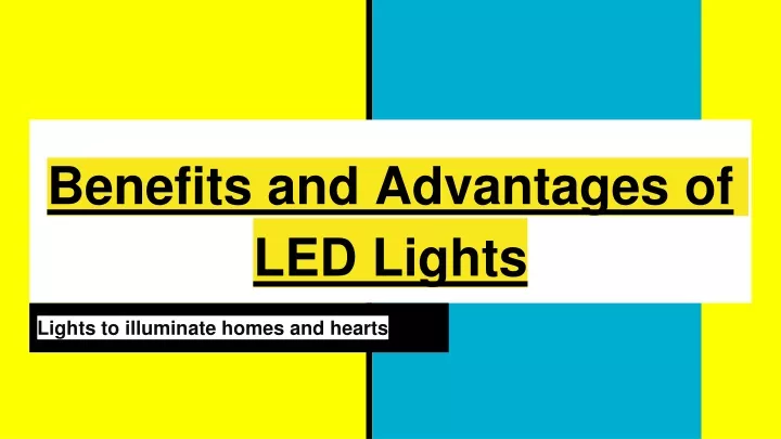 benefits and advantages of led lights