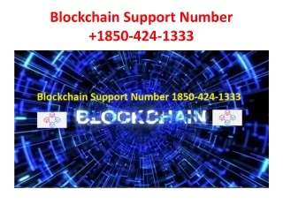 blockchain support number 1850 424 1333