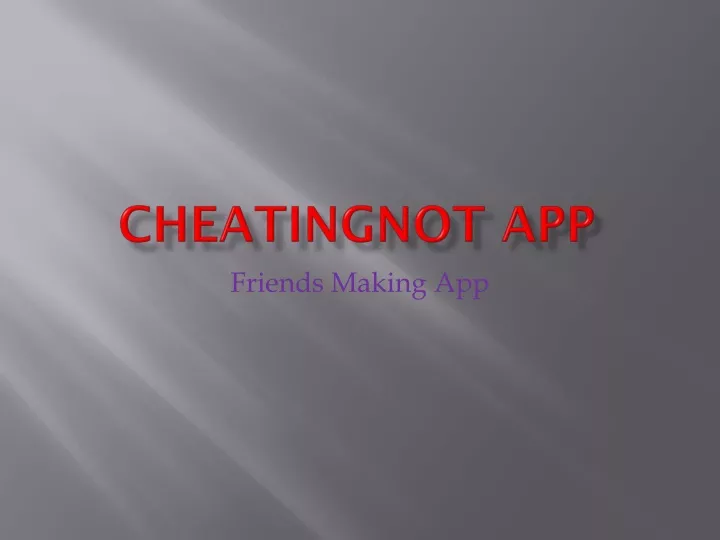 cheatingnot app