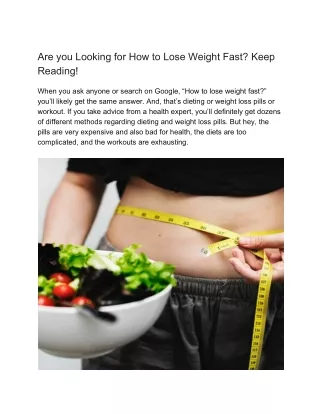 Are you Looking for How to Lose Weight Fast? Keep Reading!