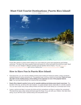 Must-Visit Tourist Destinations: Puerto Rico Island!