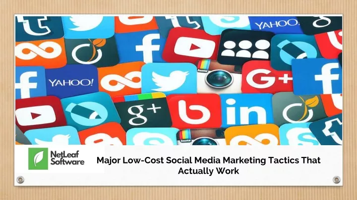 major low cost social media marketing tactics