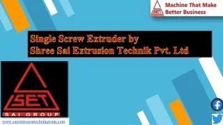 single screw extruder by shree sai extrusion