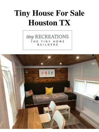 Tiny House For Sale Houston TX