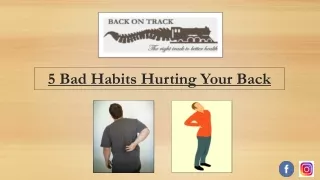 5 Daily Habits Hurting Your Back