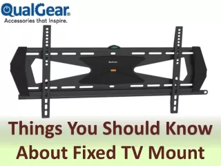 Things You Should Know About Fixed TV Mount