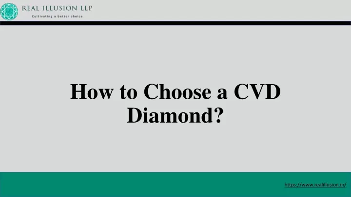 how to choose a cvd diamond