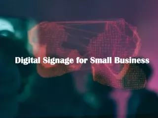 digital signage for small business