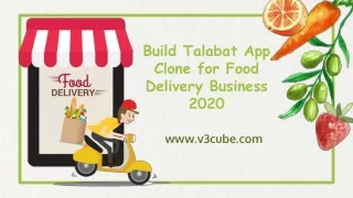 build talabat app clone for food delivery business 2020