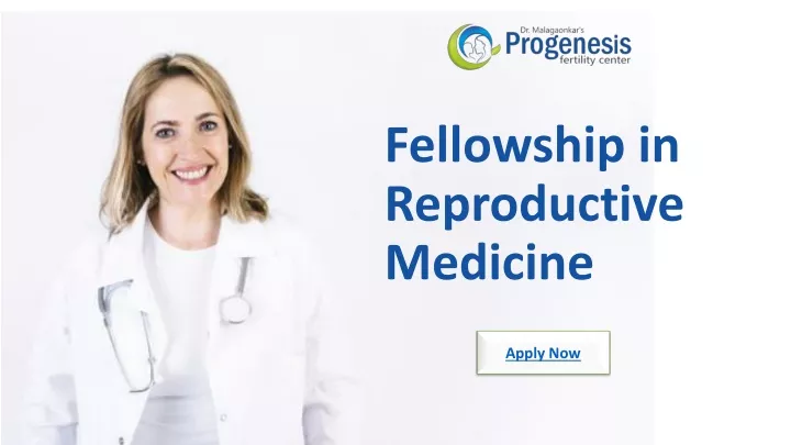 fellowship in reproductive medicine