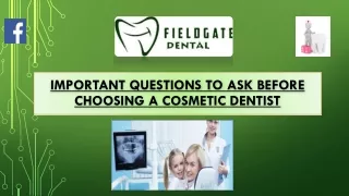 Important Questions to ask before choosing a cosmetic dentist