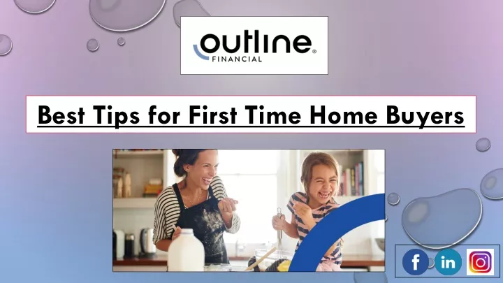 best tips for first time home buyers