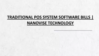 Traditional POS System Software Bills | Nanovise Technology