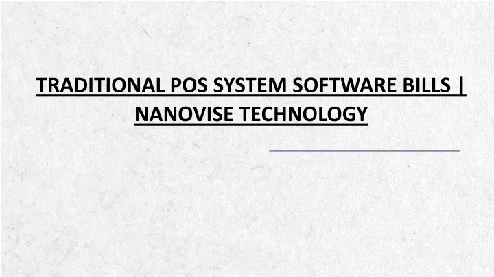 traditional pos system software bills nanovise technology