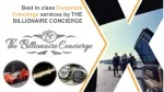 Best in class Corporate Concierge services by THE BILLIONAIRE CONCIERGE - slide 1