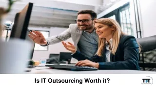 Is IT Outsourcing Worth IT?