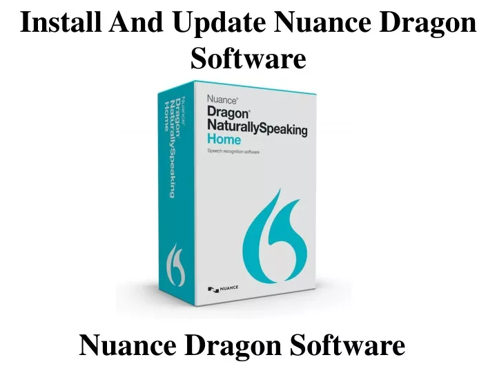 install and update nuance dragon software