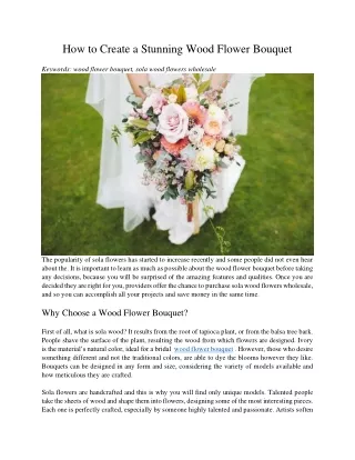 how to create a stunning wood flower bouquet