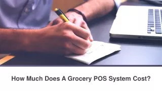 How Much Does A Grocery POS System Cost?
