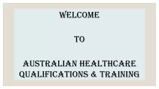 welcome to australian healthcare qualifications