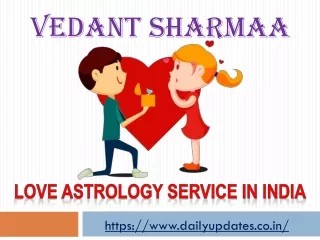 Love Astrology Service in India – Dailyupdates