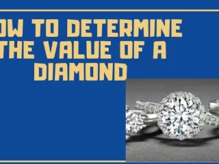 How To Determine The Value Of A Diamond
