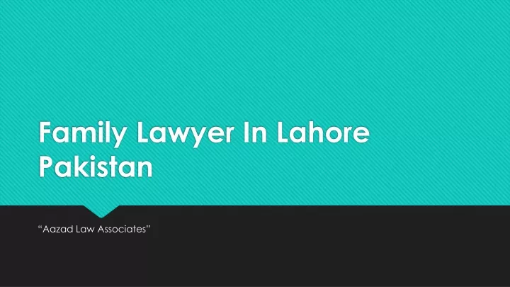 family lawyer in lahore pakistan