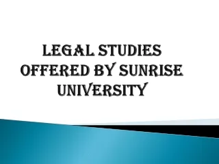 Legal studies offered by Sunrise University