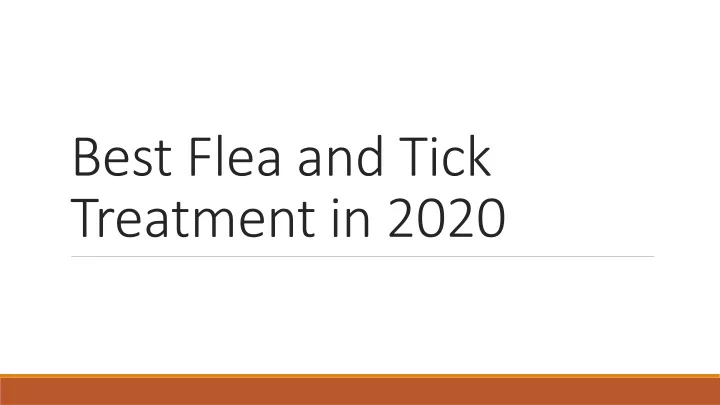 best flea and tick treatment in 2020