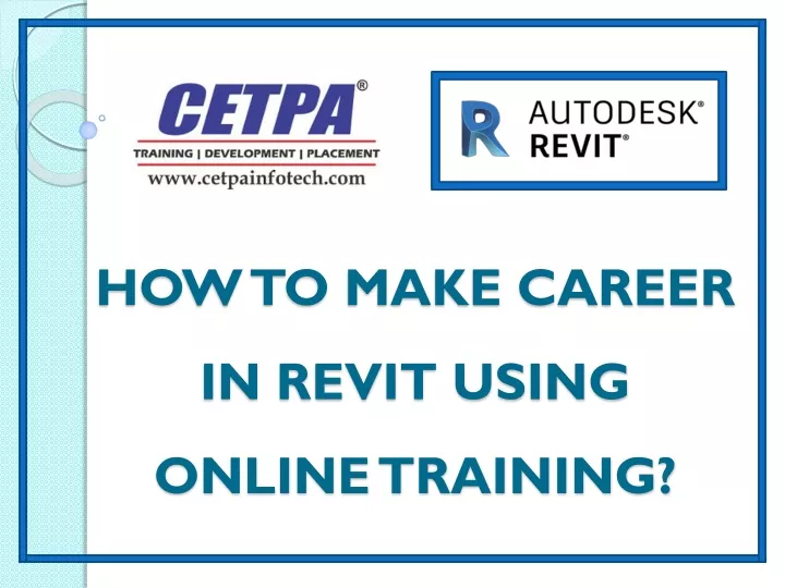 how to make career in revit using online training