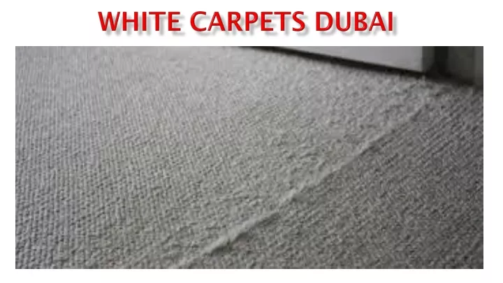 white carpets dubai