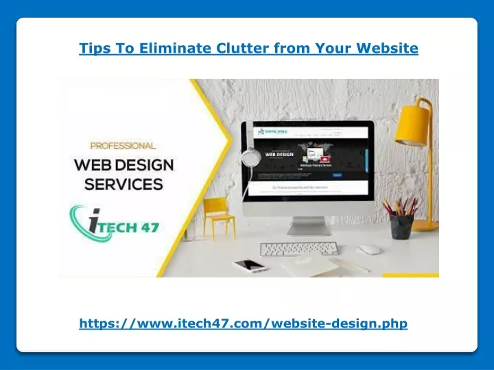 tips to eliminate clutter from your website