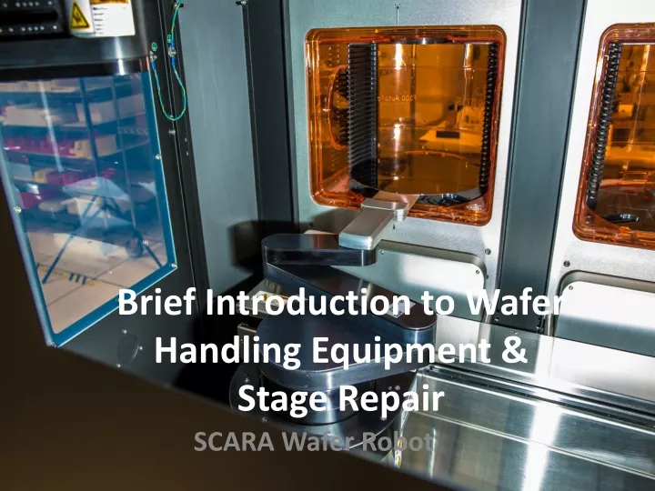 brief introduction to wafer handling equipment stage repair