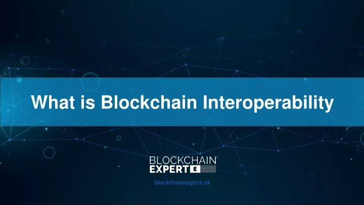 what is blockchain interoperability