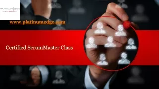 Certified ScrumMaster Class, Orange County - https://platinumedge.com/