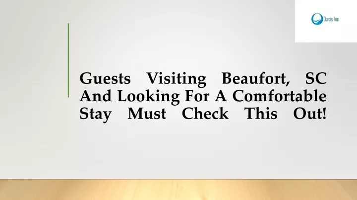 guests visiting beaufort sc and looking for a comfortable stay must check this out
